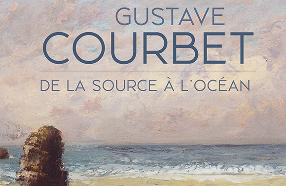 Gustave Courbet, « Jeux d’eau, de la source à l’océan »